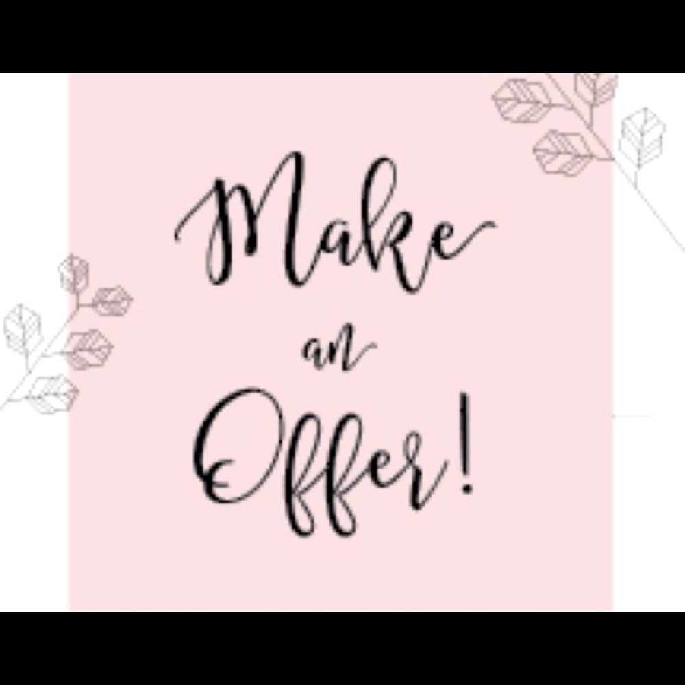 OFFERS WELCOME ALWAYS. I don’t block anyone for offers. 😊